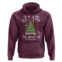 From The Windows To The Walls I'm About To Deck These Halls Christmas Hoodie - Wonder Print Shop