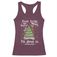 From The Windows To The Walls I'm About To Deck These Halls Christmas Racerback Tank Top - Wonder Print Shop