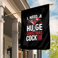 I Need A Huge Christmas Cocktail Garden Flag Funny Xmas Adult Humor Party Drinking - Wonder Print Shop