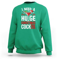 I Need A Huge Christmas Cocktail Sweatshirt Funny Xmas Adult Humor Party Drinking - Wonder Print Shop