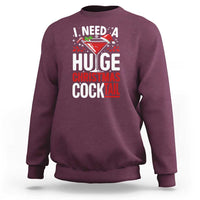 I Need A Huge Christmas Cocktail Sweatshirt Funny Xmas Adult Humor Party Drinking - Wonder Print Shop