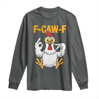 Funny F Caw F 67 Meme Long Sleeve Shirt Cartoon Chicken Poultry Humor - Wonder Print Shop
