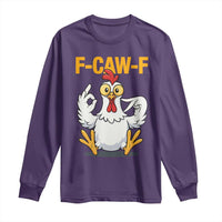 Funny F Caw F 67 Meme Long Sleeve Shirt Cartoon Chicken Poultry Humor - Wonder Print Shop