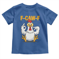 Funny F Caw F 67 Meme Toddler T Shirt Cartoon Chicken Poultry Humor - Wonder Print Shop