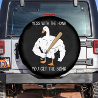 Funny Mess With The Honk You Get The Bonk Spare Tire Cover Muscle Silly Goose - Wonder Print Shop
