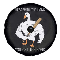 Funny Mess With The Honk You Get The Bonk Spare Tire Cover Muscle Silly Goose - Wonder Print Shop