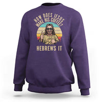 How Does Jesus Make His Coffee Hebrews It Sweatshirt Funny Christian Coffee Lover Retro Sunset - Wonder Print Shop