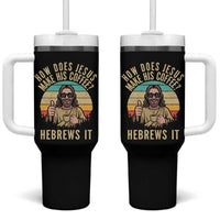 How Does Jesus Make His Coffee Hebrews It Tumbler With Handle Funny Christian Coffee Lover Retro Sunset - Wonder Print Shop