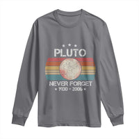 Funny Never Forget Pluto Long Sleeve Shirt 1930-2006 Retro Style Space Lover