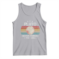 Funny Never Forget Pluto Tank Top 1930-2006 Retro Style Space Lover