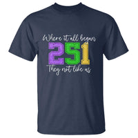251 Mardi Gras Mobile Alabama T Shirt Where It All Began Fat Tuesday Carnival Glitter Print