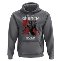 Home Of The Grunch Nola Louisiana Hoodie New Orleans Urban Legend