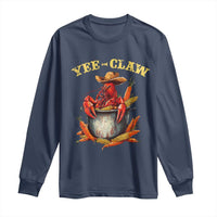 Funny Louisiana Crawfish Cowboy Long Sleeve Shirt Yee Claw Cajun Seafood