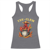 Funny Louisiana Crawfish Cowboy Racerback Tank Top Yee Claw Cajun Seafood