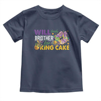 Funny Mardi Gras Will Trade Brother For King Cake Toddler T Shirt Beads Doubloons