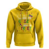 Funny Mardi Gras Hoodie We Don't Hide Our Crazy We Parade It Down The Street