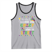 Funny Mardi Gras Tank Top We Don't Hide Our Crazy We Parade It Down The Street
