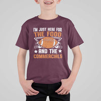 Funny American Football I'm Just Here For The Food And The Commercials T Shirt For Kid Football Helmet