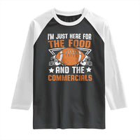 Funny American Football I'm Just Here For The Food And The Commercials Raglan Shirt Football Helmet