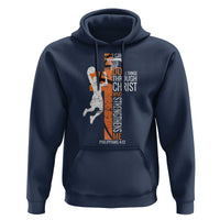 Funny Basketball Christian Hoodie I Can Do All Things Through Christ Who Strengthens Me