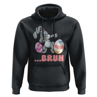 Funny Bruh Dab Rabbit Eggs Easter Day Hoodie