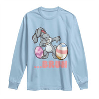 Funny Bruh Dab Rabbit Eggs Easter Day Long Sleeve Shirt