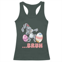 Funny Bruh Dab Rabbit Eggs Easter Day Racerback Tank Top