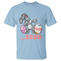 Funny Bruh Dab Rabbit Eggs Easter Day T Shirt