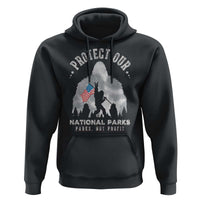 Funny Protect Our National Parks Bigfoot Hoodie Parks Not Profit American Flag
