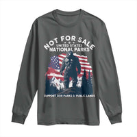 Not For Sale National Parks Bigfoot Long Sleeve Shirt Support Our Parks And Public Lands