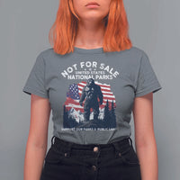 Not For Sale National Parks Bigfoot T Shirt For Women Support Our Parks And Public Lands