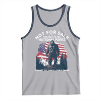 Not For Sale National Parks Bigfoot Tank Top Support Our Parks And Public Lands
