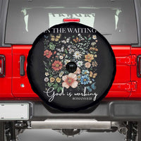 In The Waiting God Is Working Spare Tire Cover Religious Christian Bible Verse Flower