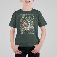 In The Waiting God Is Working T Shirt For Kid Religious Christian Bible Verse Flower
