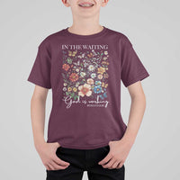 In The Waiting God Is Working T Shirt For Kid Religious Christian Bible Verse Flower