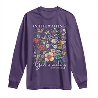 In The Waiting God Is Working Long Sleeve Shirt Religious Christian Bible Verse Flower