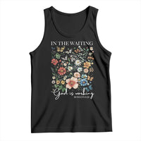 In The Waiting God Is Working Tank Top Religious Christian Bible Verse Flower