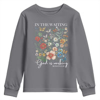 In The Waiting God Is Working Youth Sweatshirt Religious Christian Bible Verse Flower