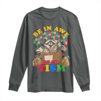 Funny Autism Awareness Long Sleeve Shirt Be In Awe Of My 'Tism Autistic Raccoon Opossum Skunk