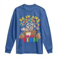 Funny Autism Awareness Long Sleeve Shirt Be In Awe Of My 'Tism Autistic Raccoon Opossum Skunk