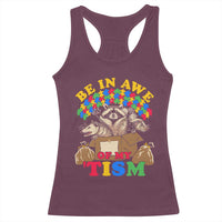Funny Autism Awareness Racerback Tank Top Be In Awe Of My 'Tism Autistic Raccoon Opossum Skunk