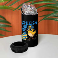 Funny Easter Day Chicks Dig Me 4 in 1 Can Cooler Tumbler Cool Chicken