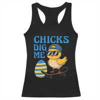 Funny Easter Day Chicks Dig Me Racerback Tank Top Cool Chicken