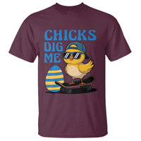 Funny Easter Day Chicks Dig Me T Shirt Cool Chicken