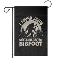 I Found Jesus Still Looking For Bigfoot Garden Flag Funny Christian Sasquatch Forest
