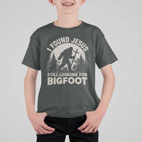 I Found Jesus Still Looking For Bigfoot T Shirt For Kid Funny Christian Sasquatch Forest
