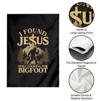 I Found Jesus Still Looking For Bigfoot Garden Flag Funny Christian Sasquatch Vintage Mountain