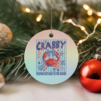 If Crabby Please Return To The Beach Ceramic Ornament Funny Summer Girl