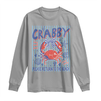 If Crabby Please Return To The Beach Long Sleeve Shirt Funny Summer Girl