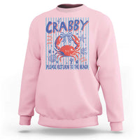 If Crabby Please Return To The Beach Sweatshirt Funny Summer Girl